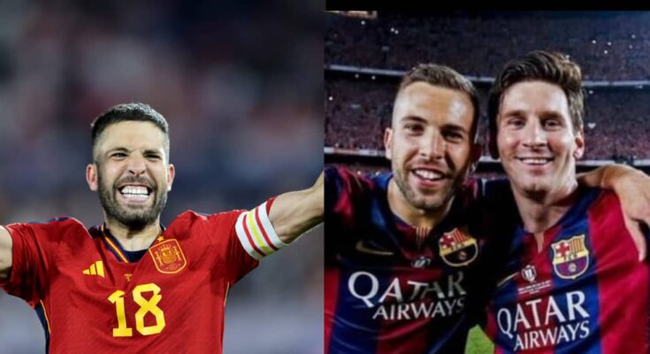 Na all Barca players MLS wan collect: Spain captain Jordi Alba joins Messi at Inter Miami:IKejabird.com